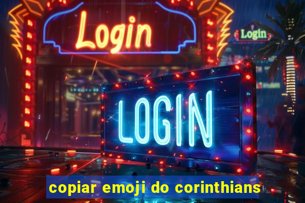 copiar emoji do corinthians